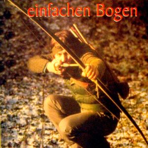 Das Schießen mit dem einfachen Bogen