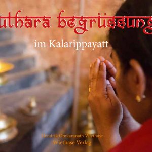 Puthaara Begrüßung im Kalarippayatt