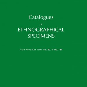 Catalogues of ETHNOGRAPHICAL SPECIMENS - Oldman
