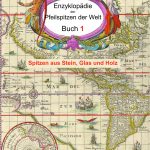 Enzyklopädie der Pfeilspitzen der Welt Band 1 von 2
