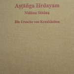 Nidāna Sthāna. - Die Diagnose von Krankheiten