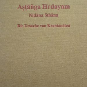 Nidāna Sthāna. - Die Diagnose von Krankheiten