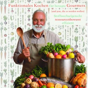Funktionales Kochen für Betagte Gourmets (PDF-E-Book)